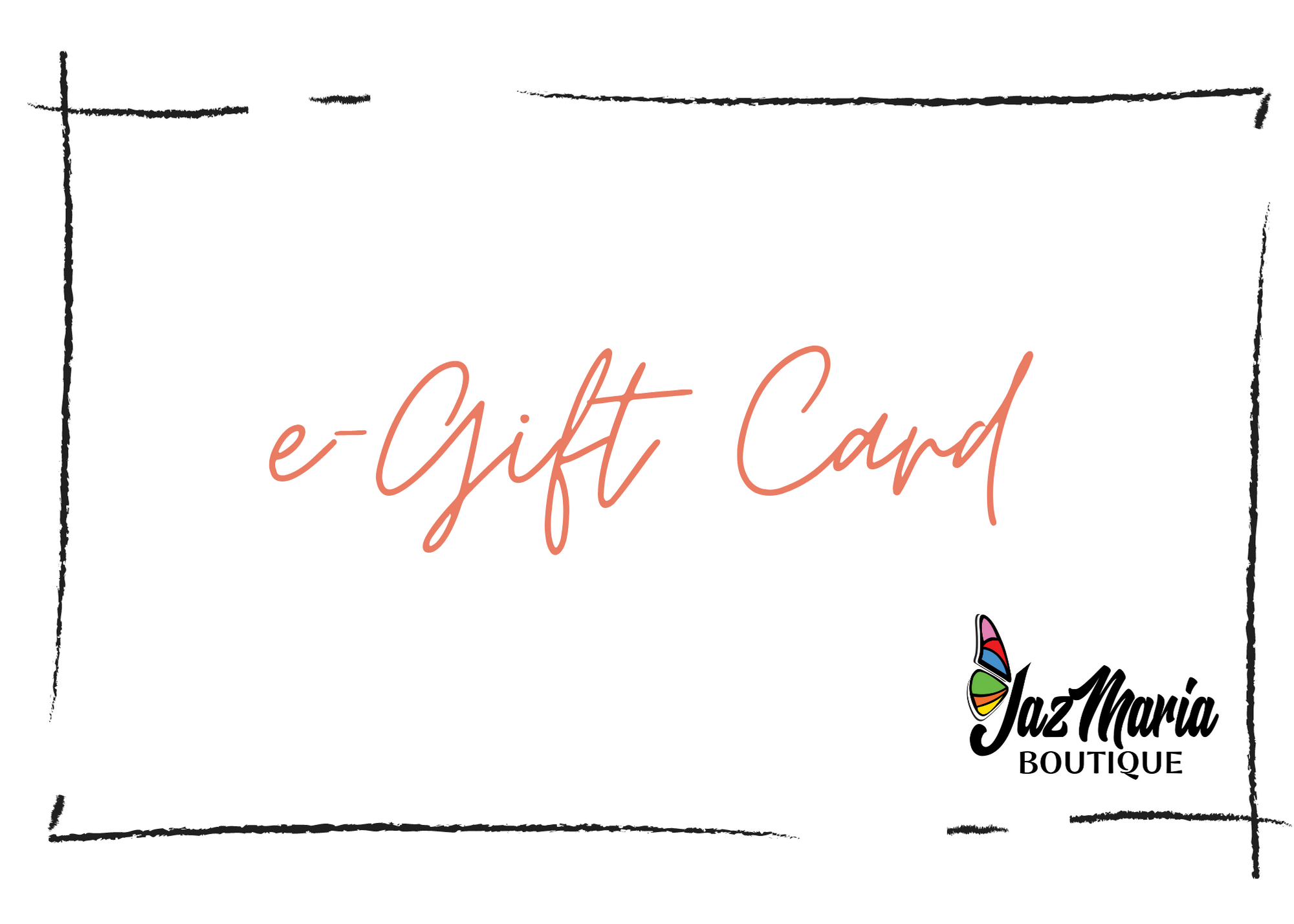 JazMaria Boutique e-Gift Card
